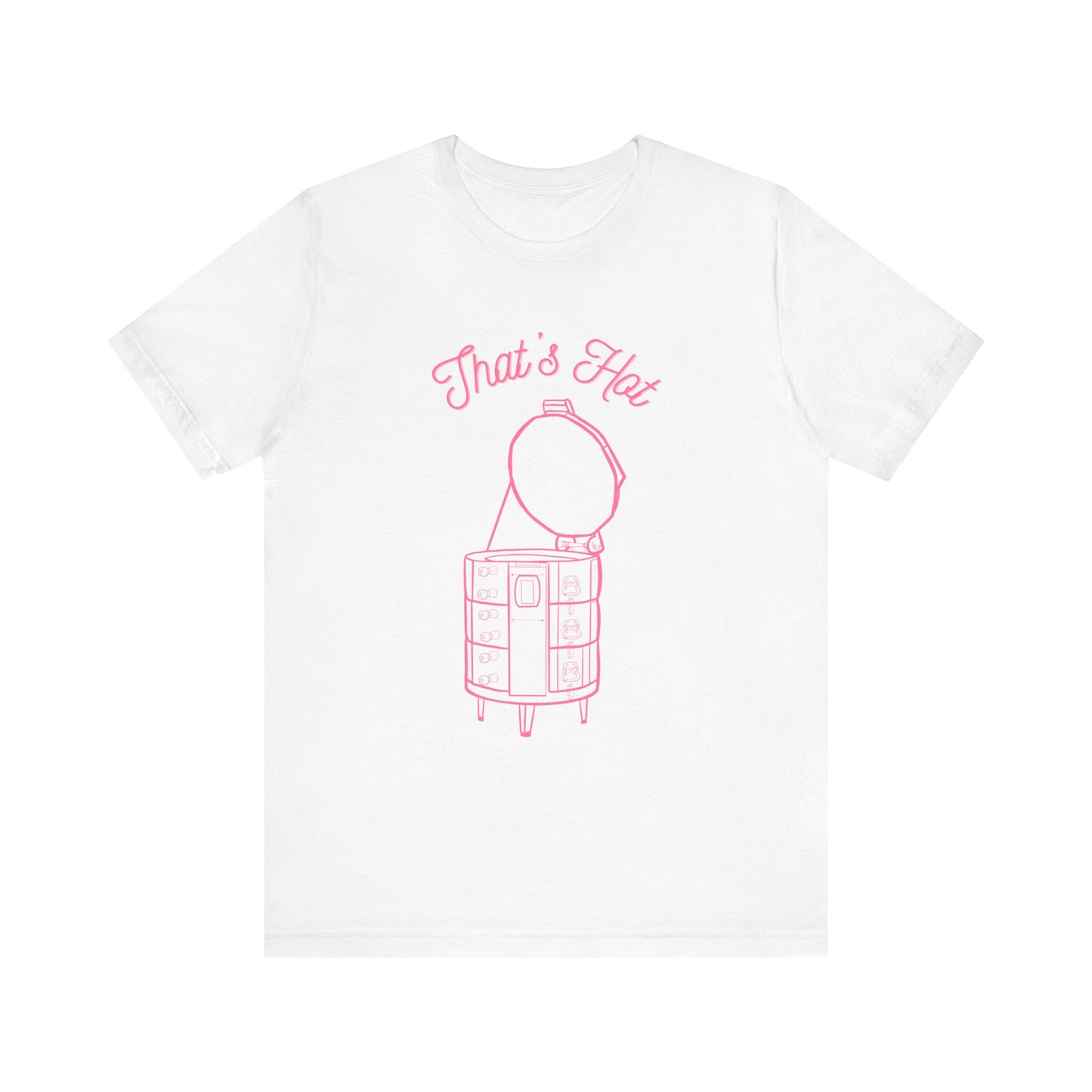 Unisex "That's Hot" Pink Kiln T-shirt Mens and Women's Ceramic Pottery Comfy Art / Artist Shirt Trending and Popular